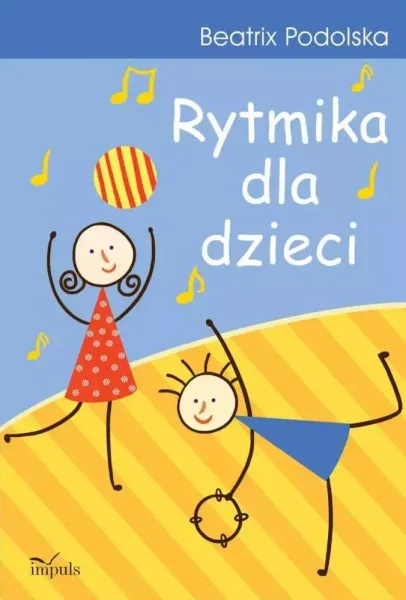 Rytmika dla dzieci, wydanie 6 zdjęcie 1