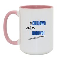 KUBEK "CHUJOWO ALE BOJOWO" Wzór - Duży Biało-Różowy 450 ml