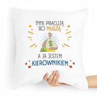 Poduszka Prezent Kierownika Jestem Kierownikiem Z Nadrukiem Ze Zdjęciem
