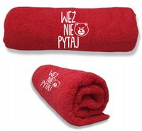 Ręcznik Z HAFTEM PREZENT WEŹ NIE PYTAJ PRZYTUL