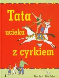 Tata ucieka z cyrkiem zdjęcie 1