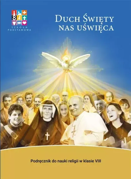 Katechizm SP 8 Duch Święty nas uświęca zdjęcie 1