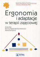 ERGONOMIA I ADAPTACJE W TERAPII ZAJĘCIOWEJ ANETA..