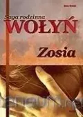 Saga rodzinna. Wołyń. Zosia TW