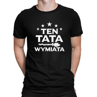 Ten tata wymiata - męska koszulka na prezent M Czarny T-shirt - męski