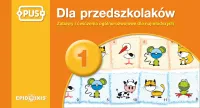 Pus. Dla Przedszkolaków. Zabawy I Ćwiczenia Ogólnorozwojowe Dla Najmłodszyc
