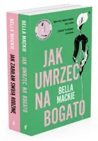 Pakiet B. Mackie: Jak zabiłam swoją rodzinę / Jak umrzeć na bogato