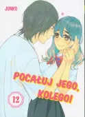 Pocałuj jego, kolego! Tom 12