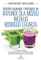 Przepisy kulinarne i protokoły na Ratunek dla mózgu według Boskiego Lekarz…