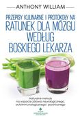 PRZEPISY KULINARNE I PROTOKOŁY NA RATUNEK. . . ANTHONY WILLIAM