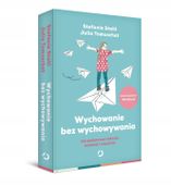 Wychowanie bez wychowywania Stefanie Stahl, Julia Tomuschat