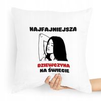 Poduszka Dla Dziewczyny Najfajniejsza Dziewczyna Z Nadrukiem Ze Zdjęciem