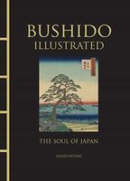 Bushido Illustrated: The Soul of Japan (2021) Inazo Nitobe