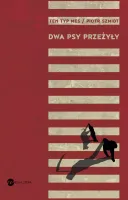 Dwa psy przeżyły