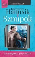 Komisorz Hanusik i Sznupok 03