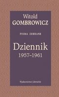 Dziennik 1957–1961. Pisma zebrane Witold Gombrowicz