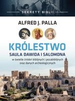 Królestwo Saula Dawida i Salomona Alfred J. Palla