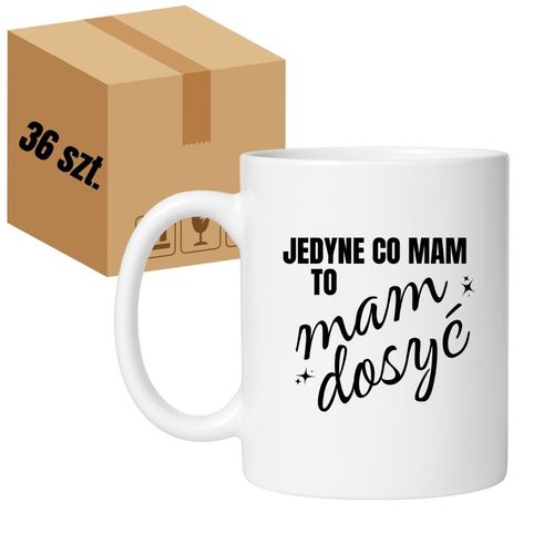 KUBEK "JEDYNE CO MAM TO MAM DOSYĆ" Wzór - Klasyczny 330 ml - 36 sztuk na Arena.pl