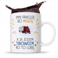 Dla Tirowca Kierowcy Kubek Wypasiony Tirowiec Z Nadrukiem Ze Zdjęciem