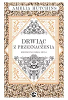 Kroniki fae T.2 Drwiąc z przeznaczenia
