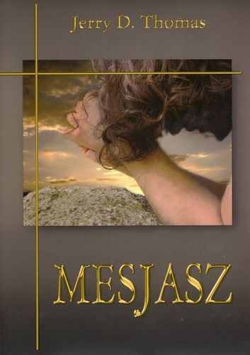 Mesjasz - Jerry D. Thomas - oprawa miękka na Arena.pl