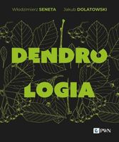 Dendrologia Jakub Dolatowski, Włodzimierz Seneta