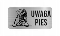 GRAWER Tabliczka nierdzewna 20x10 UWAGA PIES Tosa inu mastif japoński