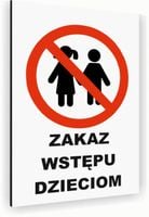 Tabliczka znak informacyjny 20x15 Biała ZAKAZ WSTĘPU DZIECIOM Dibond