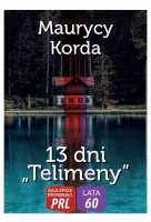 Najlepsze kryminały PRL. 13 dni Telimeny
