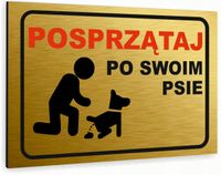 Tabliczka znak informacyjny 20x15 Złota POSPRZĄTAJ PO PSIE Aluminiowa