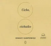 Cicho, cichutko