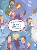 Siedem łyżeczek. Rozmowy o rodzinie