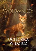 Ucieczka w dzicz Erin Hunter
