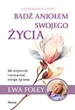 Bądź aniołem swojego życia zdjęcie 1