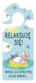 Zawieszka Na Klamkę, Relaksuję Się