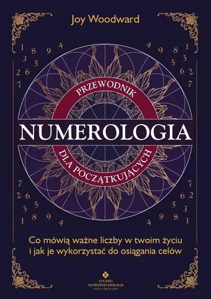 Numerologia. Przewodnik... - Joy Woodward zdjęcie 2