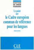 Le point sur le Cadre europeen commun de reference pour les langues. Evely…