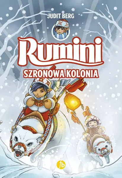 Rumini. Tom 2. Szronowa kolonia zdjęcie 1