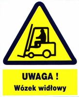 ZOO-13 - UWAGA !  WÓZEK WIDŁOWY znak tablica BHP