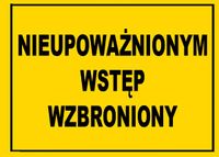 BTO-26 ZNAK TABLI Nieupoważnionym wstęp wzbroniony
