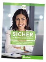 SICHER IN ALLTAG UND BERUF! C1. 1 HUEBER PRACA ZBIOROWA