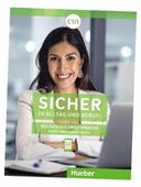 SICHER IN ALLTAG UND BERUF! C1. 1 HUEBER PRACA ZBIOROWA