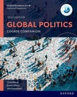 Oxford Resources for IB. DP Global Politics. Course Book