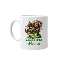 Żajebista Mama - kubek prezent dla mamy Dzień Matki