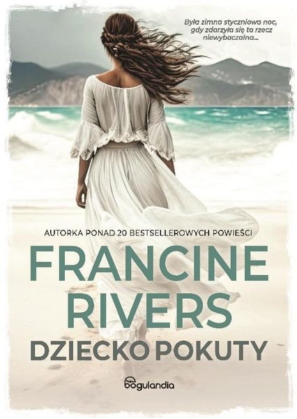 Dziecko pokuty Francine Rivers zdjęcie 1