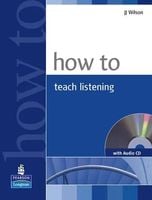 How to Teach Listening +CD - J.J. Wilson