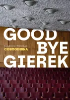 Goodbye Gierek