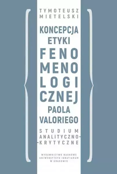 Koncepcja etyki fenomenologicznej Paola Valoriego zdjęcie 1