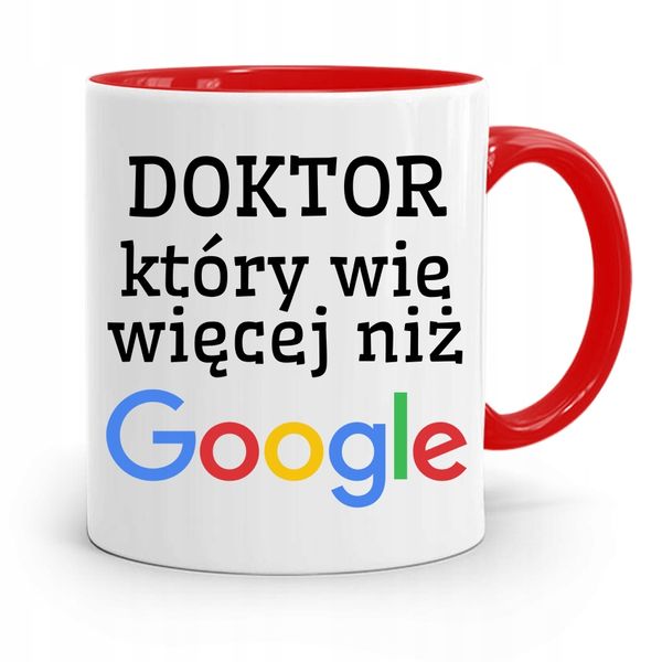 Kubek Czerwony Dla Doktora Wie Więcej Niż Google Z Nadrukiem Ze Zdjęciem zdjęcie 1