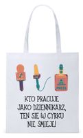 Dla Dziennikarza Prezent Torba Eco Biała Shopper Z Nadrukiem Ze Zdjęciem
